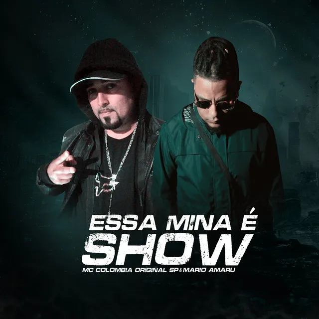 Essa Mina É Show