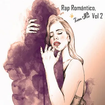 Rap Romántico, Vol. 2 by Xion MC