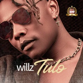 Tulo by Willz Mr Nyopole