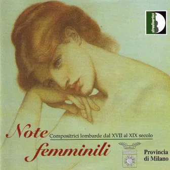 Note Femminili: Compositrici Lombarde dal XVII al XIX Secolo by Carlo De Martini