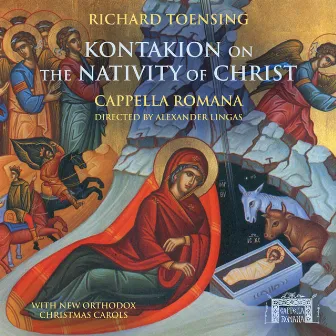 Toensing: Kontakion for the Nativity of Christ by Richard Toensing