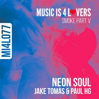 Neon Soul by Paul HG