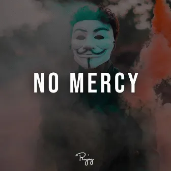 No Mercy by Rujay