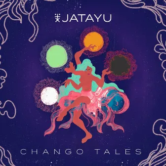 Chango Tales by Jatayu