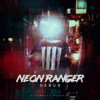 Debug by Neon Ranger