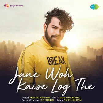 Jane Woh Kaise Log The - Single by Pranav Chandran