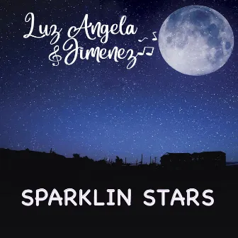 Sparklin Stars by Luz Angela Jimenez