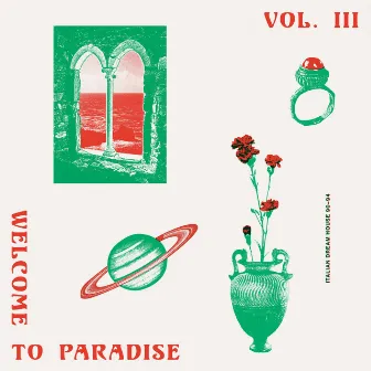 Welcome to Paradise (Italian Dream House 89-93) Vol. 3 by Young Marco