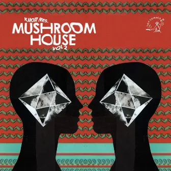 Kapote pres Mushroom House Vol 2 by Kapote