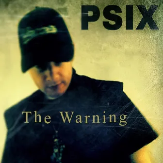 The Warning by Psix