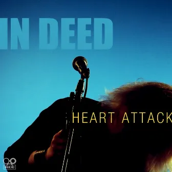 Heart Attack (Radio Edit) by In Deed