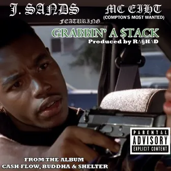 Grabbin' A $tack by J. Sands