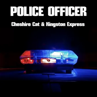 Police Officer (Unplugged) by Kingston Express