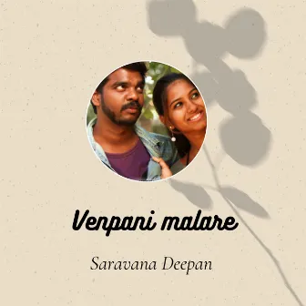 Venpani Malare (Acoustic Version) by Saravana Deepan