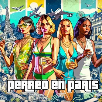 Perreo En Paris by DJ Miles