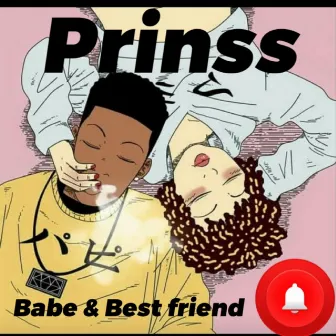 Babe & Bestfriend by Prinss