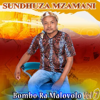 Bombo ra Malovolo vol 7 by Sundhuza Mzamani