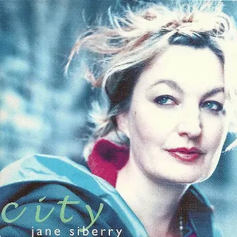 City by Jane Siberry