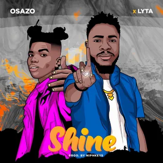 Shine by Osazo