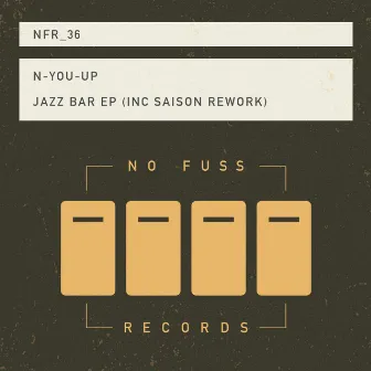 Jazz Bar EP by N-You-Up