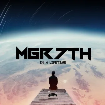 In A Lifetime by MGR 7TH