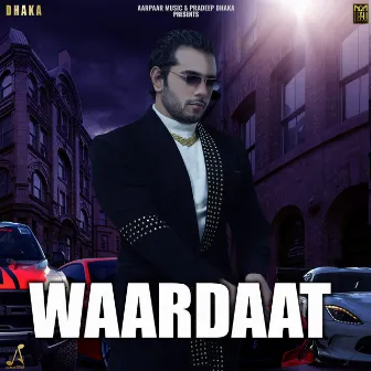 Waardaat by Pradeep Dhaka