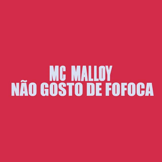 Não Gosto de Fofoca