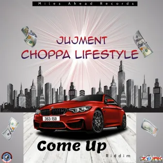 Choppa Lifestyle by Jujment