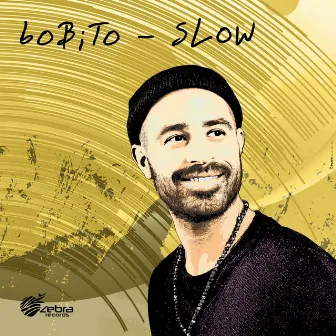 Slow by Bobito