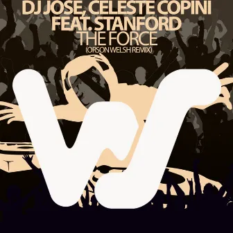 The Force by DJ José