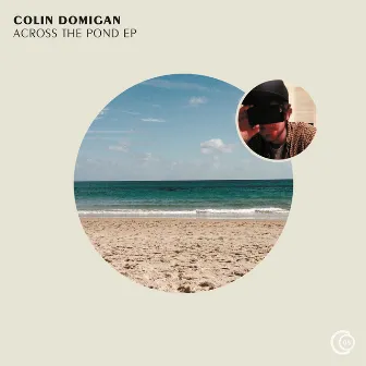 Across the Pond - EP by Colin Domigan