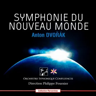 Antonín Dvořák: Symphonie du nouveau monde by Philippe Fournier