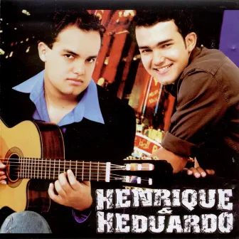 Henrique & Heduardo - Vol. 1 by Henrique