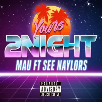 Yours 2night by Mau