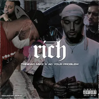 rich by Trinidad Mike