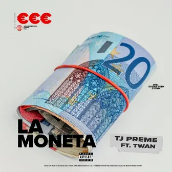 La Moneta by TJ Preme