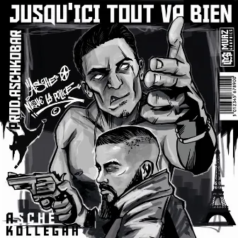 Jusqu'ici tout va bien by Asche