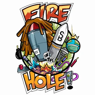 Fire in the Hole by LBezzle