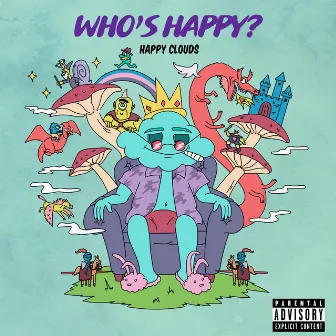 Who's Happy? by Happy Clouds