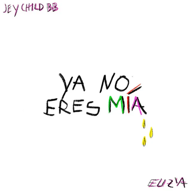 YA NO ERES MIA