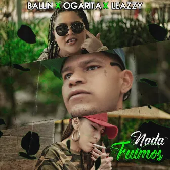 Nada Fuimos by Ballin