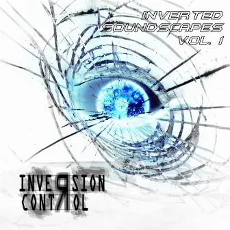 Inverted Soundscapes, Vol. 1 by Inversion of Control