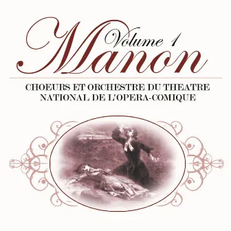 Massenet: Manon, Vol. 1 by Elie Cohen