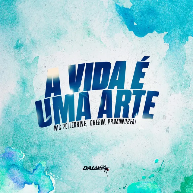 A Vida É Uma Arte