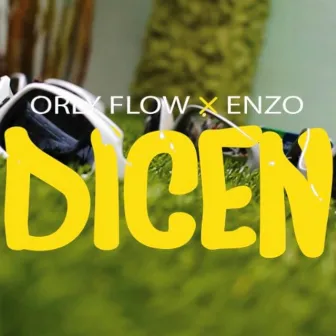 Dicen by Orly Flow