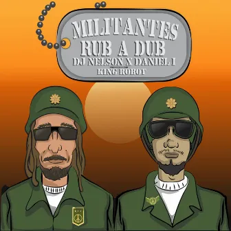 Militantes Rub A Dub by Daniel I