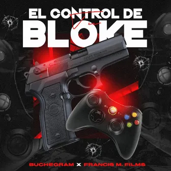 El Control de tu Bloke by Unknown Artist