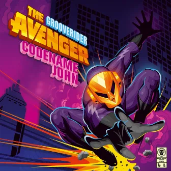 Grooverider Presents Codename John: The Avenger EP by Codename John