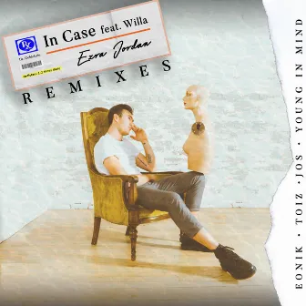 In Case (Remixes) by Ezra Jordan