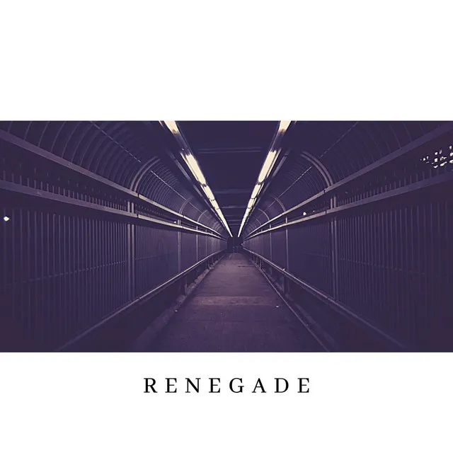 Renegade - Extended Mix